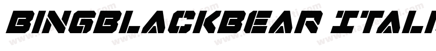 BingBlackBear Italic字体转换